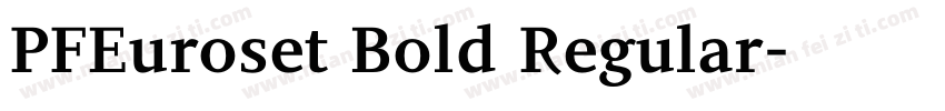 PFEuroset Bold Regular字体转换